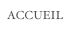 ACCUEIL